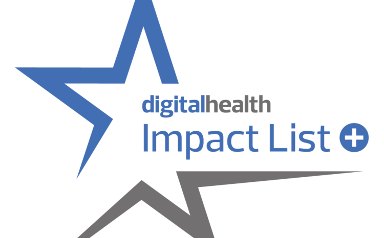 Digital Health invites nominations for ‘Impact List’